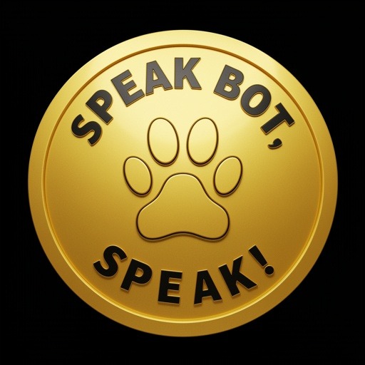 Speak Bot, Speak!